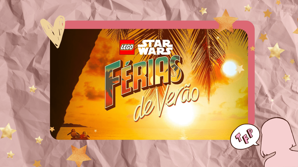 Crítica | Lego Star Wars: Férias de&nbsp;Verão