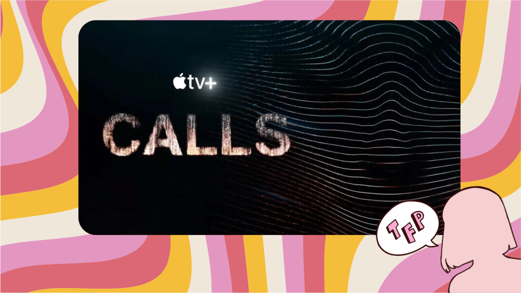 Dica de série |&nbsp;Calls