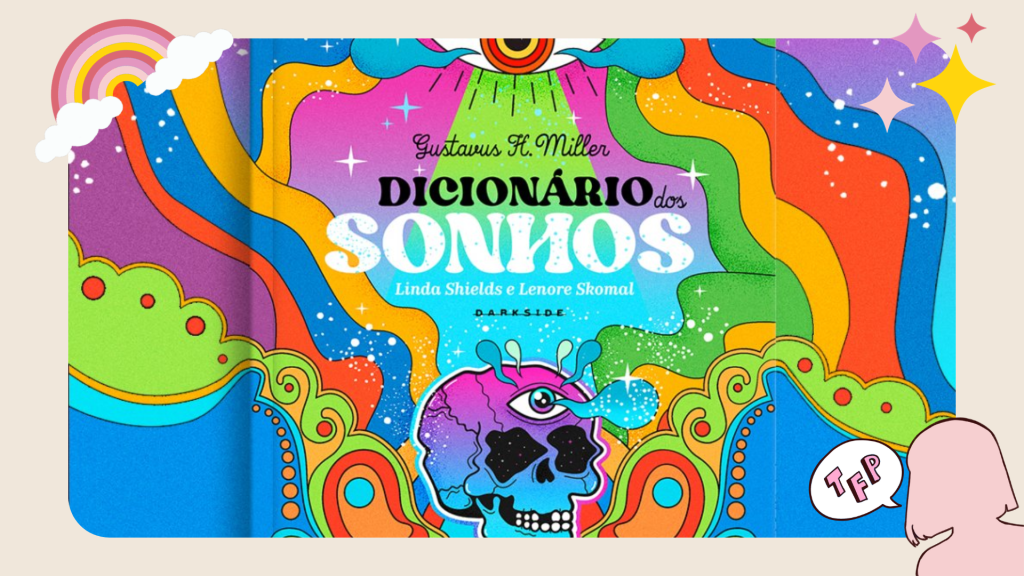 Dicionário dos Sonhos | Desvende os seus sonhos com obra da DarkSide&nbsp;Books