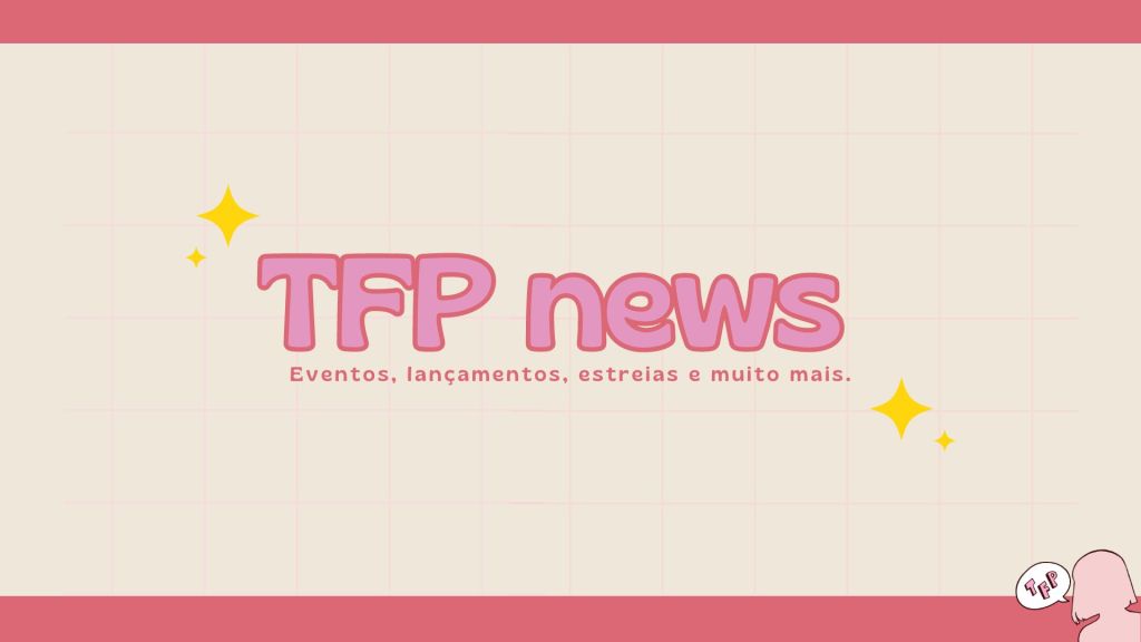 TFP News: Novidades do mercado&nbsp;cinematográfico